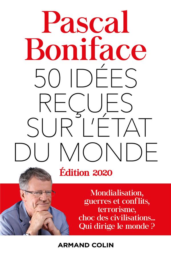 50 idees recues sur l'etat du monde - edition 2020 (édition 2020)