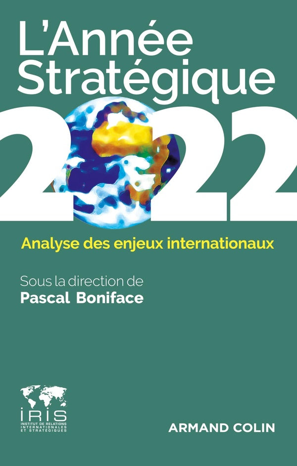 L'année stratégique : analyse des enjeux internationaux (édition 2022)