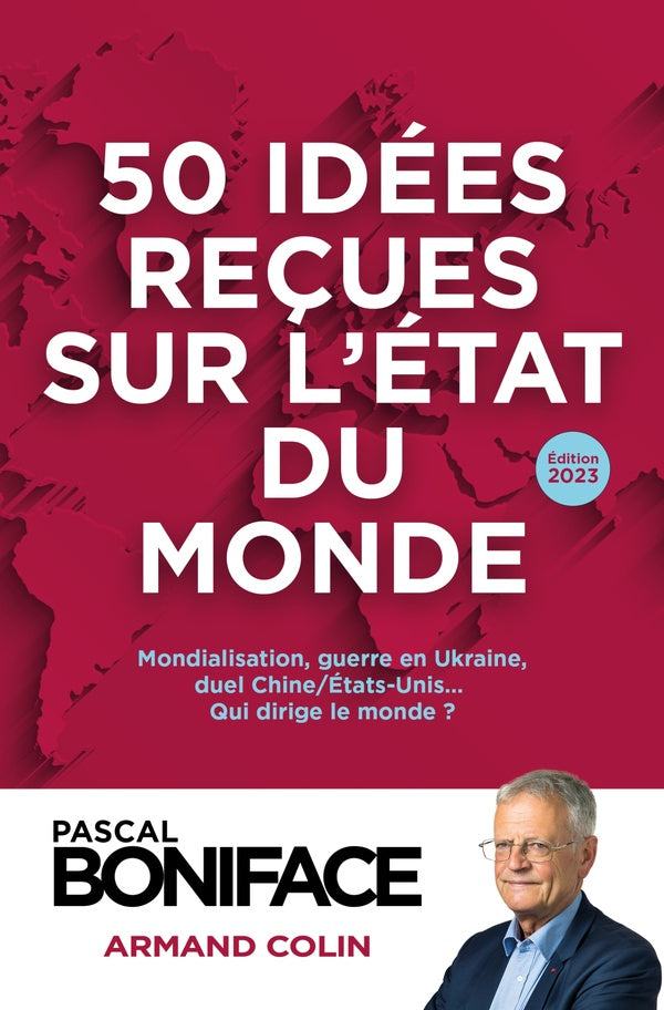 50 idées reçues sur l'état du monde (édition 2023)
