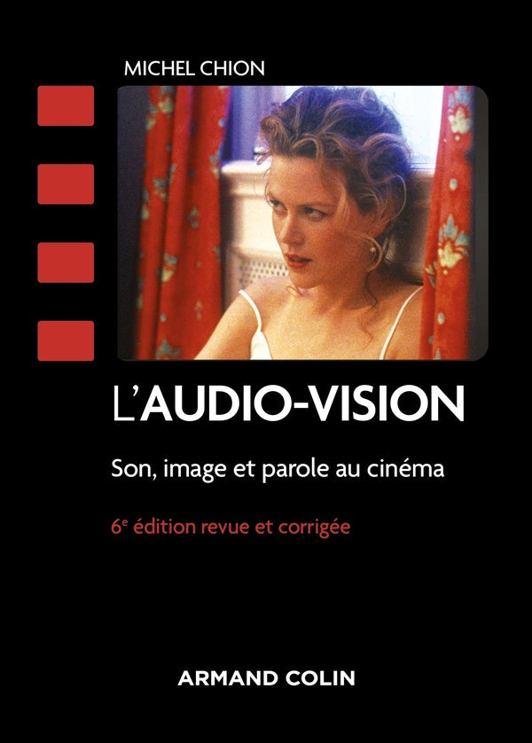 L'audio-vision : Son et image au cinéma (6e édition)