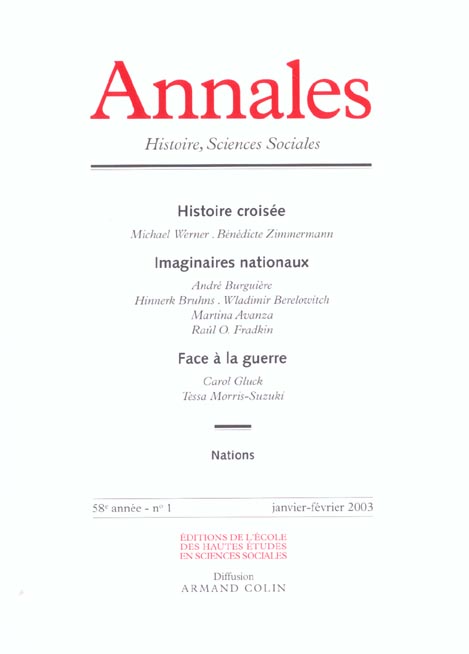 ANNALES HISTOIRE SCIENCES SOCIALES n.58/1 : histoire croisée ; imaginaires nationaux ; face à la guerre ; nations
