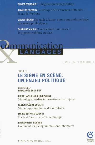 Communication et langage t.142 ; le signe en scene ; un enjeu politique