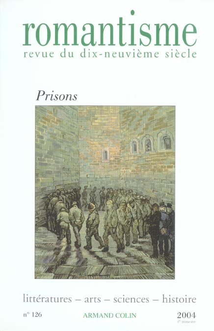 Romantisme n.126 : prisons