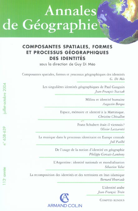 Revue Annales de géographie n.638 : composantes spatiales, formes et processus géographiques des identités