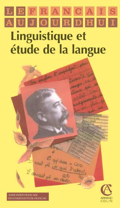 Francais aujourd'hui t.148 ; linguistique et etude de la langue