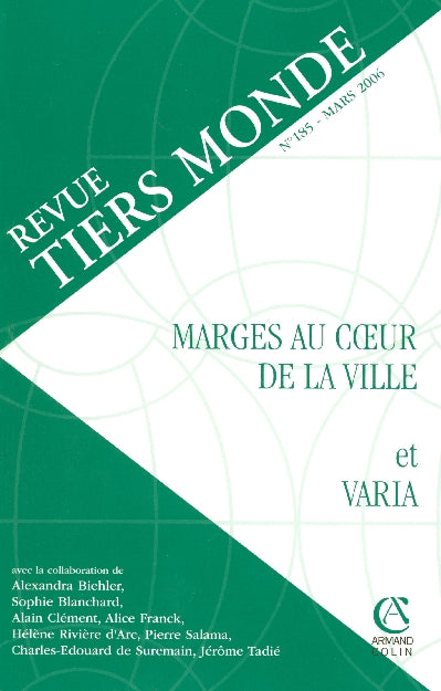 Tiers monde ; marges au coeur de la ville
