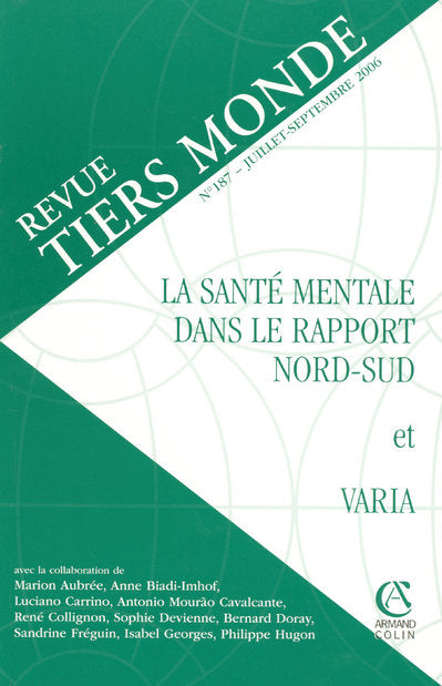 Tiers monde n.187 ; la santé mentale dans le rapport nord-sud et varia