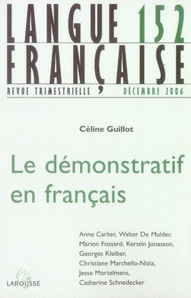 REVUE LANGUE FRANCAISE n.153 : le démonstratif en français