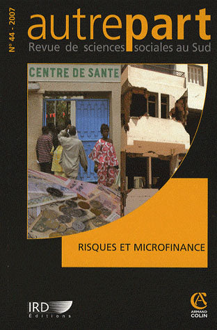 REVUE AUTREPART n.44 : risques et microfinance