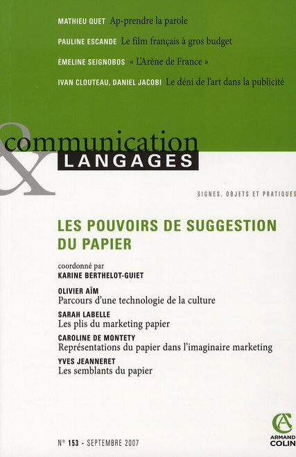 COMMUNICATION ET LANGAGES n.153 : les pouvoirs de suggestion du papier