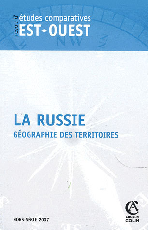 REVUE D'ETUDES COMPARATIVES EST-OUEST : la Russie, géographie des territoires