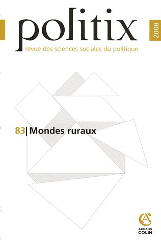 REVUE POLITIX n.83 : revue politix Tome 83 ; mondes ruraux (édition 2008)