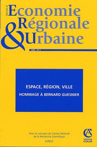 Espace, région, ville ; hommage à Bernard Guesnier