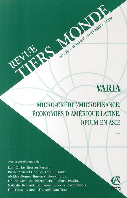 REVUE TIERS-MONDE n.199 : micro-crédit/microfinance ; économie d'Amérique latine ; opium en Asie