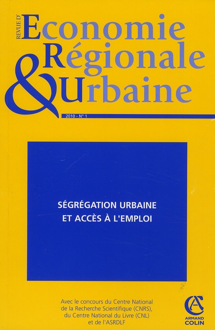 Ségrégation urbaine et accès à l'emploi (édition 2010)