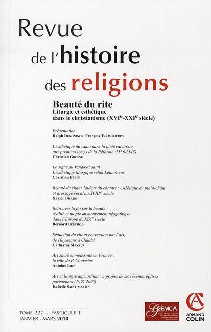 Revue de l'histoire des religions n.227/1 : beauté du rite ; liturgie et esthétique dans le christianisme (XVI-XXI siecle)