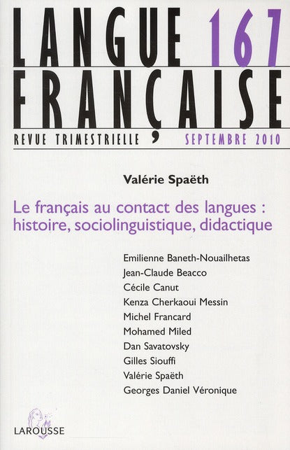 Langue française n.167 : le français au contact des langues : histoire, sociolinguistique, didactique