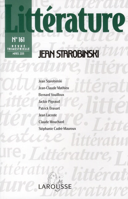 Littérature n.161 : Jean Starobinski