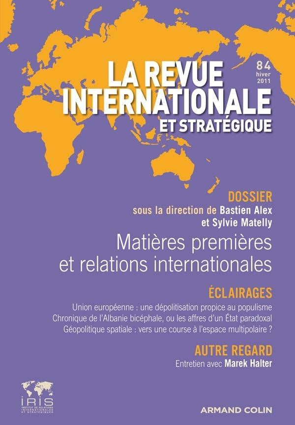 La revue internationale et stratégique n.84 : matières premières et relations internationales