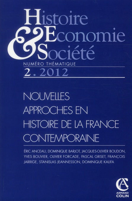 Histoire, économie & société n.2 : nouvelles approches en histoire de la France contemporaine