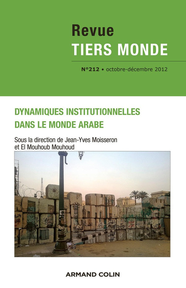 REVUE TIERS-MONDE n.212 : dynamiques institutionnelles dans le monde arabe
