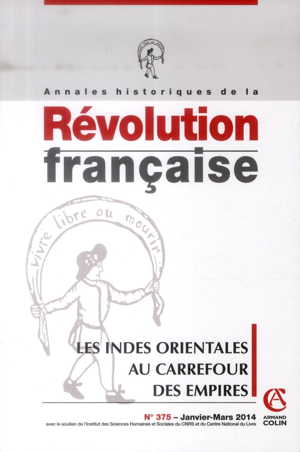 Annales historiques de la révolution française n.375 : les Indes orientales au carrefour des empires