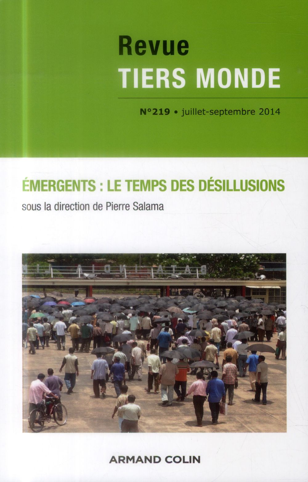 Revue Tiers Monde Tome 219 ; émergents : le temps des désillusions