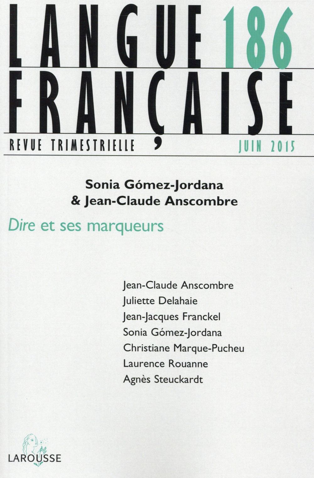 Langue française n.186 : dire et ses marqueurs