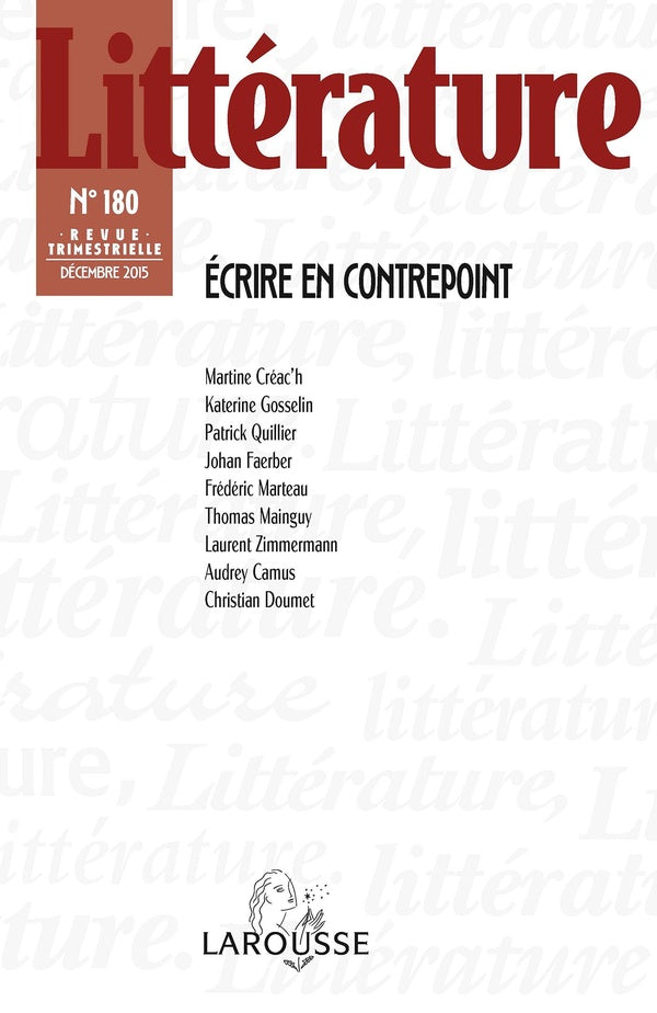 Littérature n.180 : écrire en contrepoint