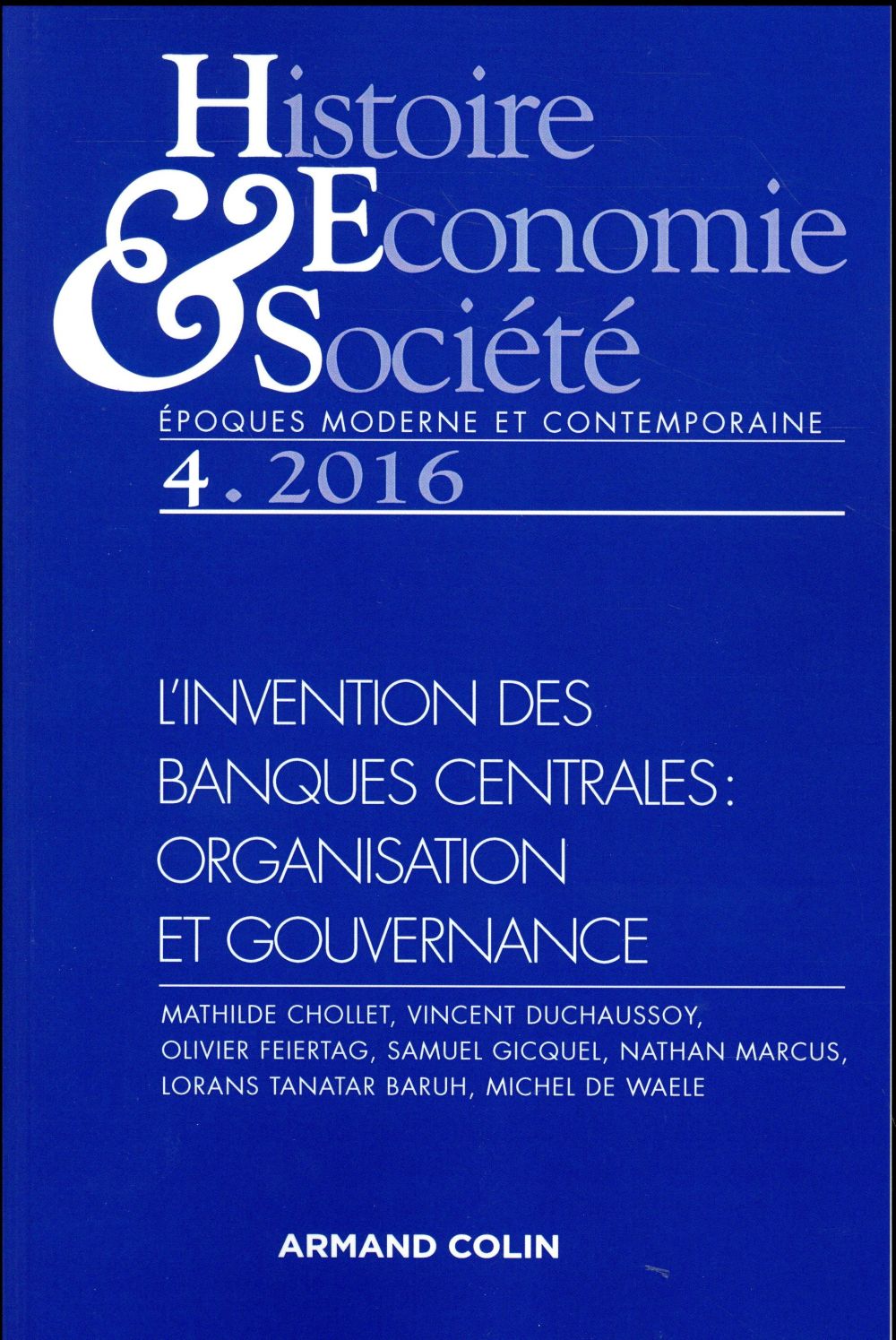 REVUE HISTOIRE, ECONOMIES & SOCIETES : 4/2016