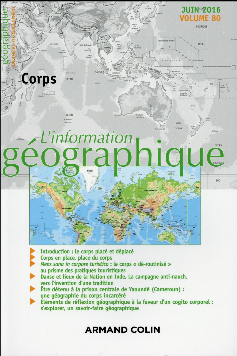 L'information géographique : 2/2016 ; la place du corps