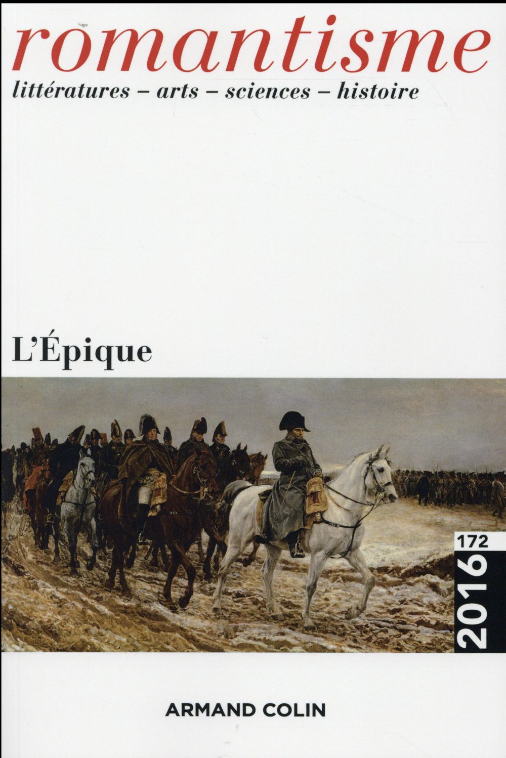 Romantisme n.172 : 2/2016 ; l'épique