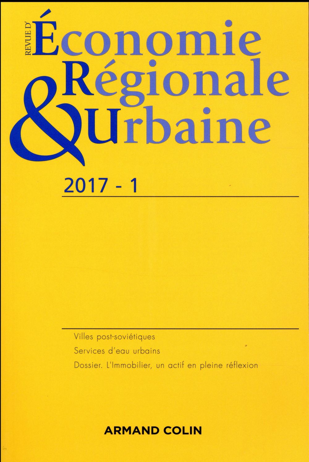 Revue d'économie régionale et urbaine n.1 : 2017