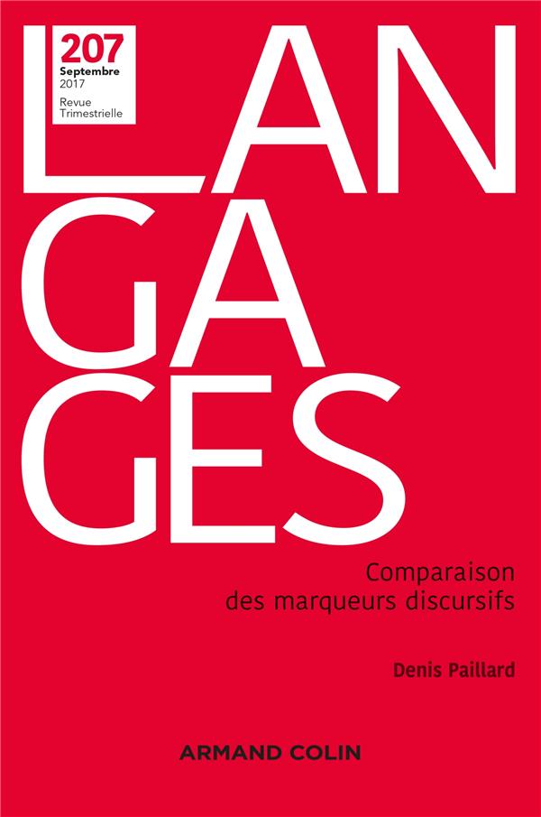 Revue langages n.207 : 3/2017 ; comparaison des marqueurs discursifs
