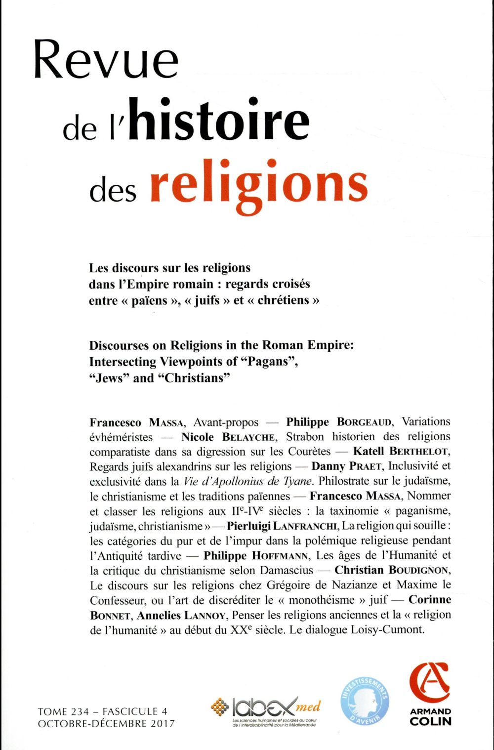 Revue de l'histoire des religions : 4/2017 ; les discours sur les religions dans l'empire romain