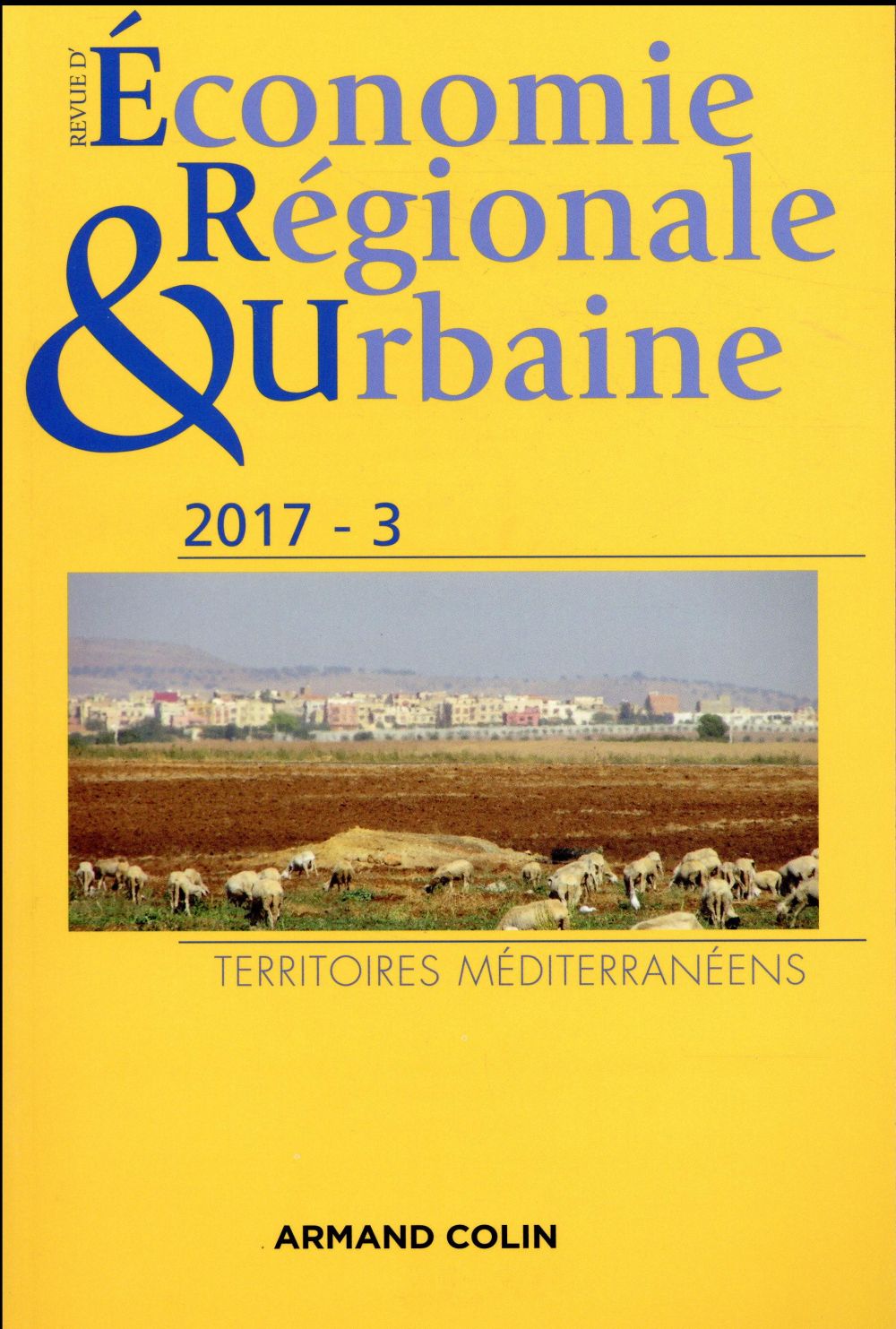 Revue d'économie régionale et urbaine n.3/2017 : territoires méditerranéens