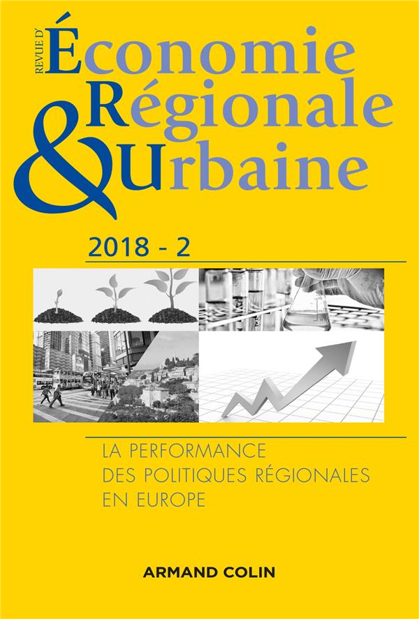 Revue d'économie régionale et urbaine : la performance des politiques régionales en Europe