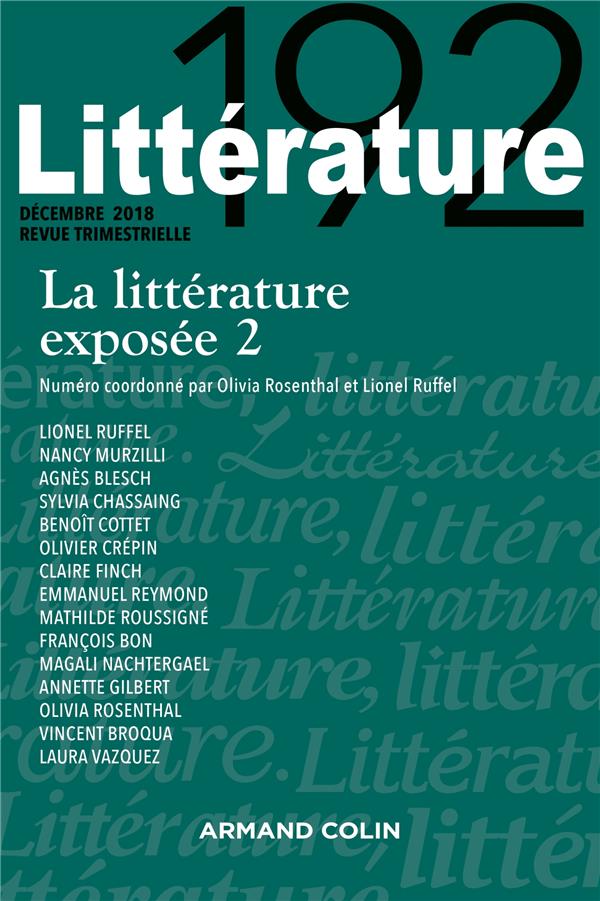 Littérature n.192 : décembre 2018 ; la littérature exposée 2