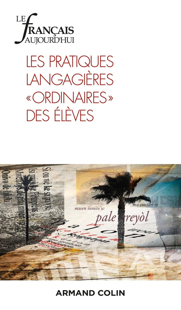 Le français d'aujourd'hui n.208 : 1/2020 ; les pratiques langagières "ordinaires" des élèves