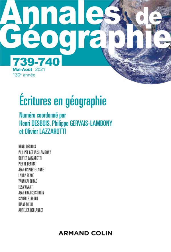 Annales de géographie - N° 739-740 3-4/2021 Écritures en géographie : Écritures en géographie