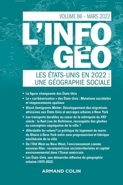 L'information géographique n.86 : les Etats-Unis en 2022 : une géographie sociale