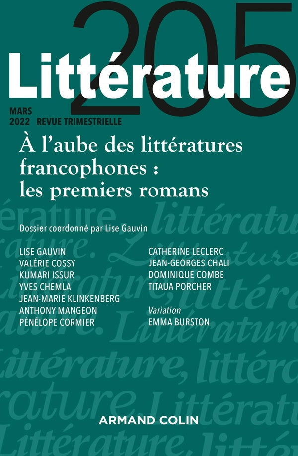 Littérature n.205 : à l'aube des littératures francophones : les premiers romans