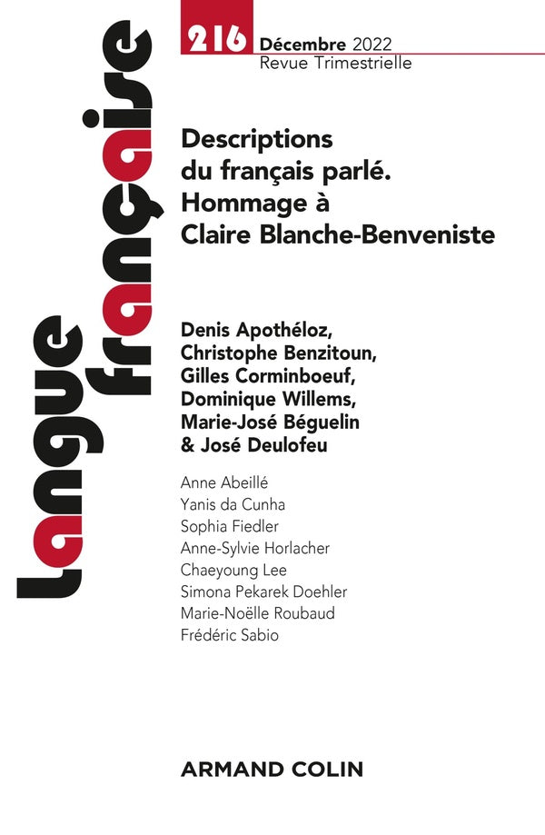 Langue française n.216 : descriptions du français parlé ; hommage à Claire Blanche-Benveniste