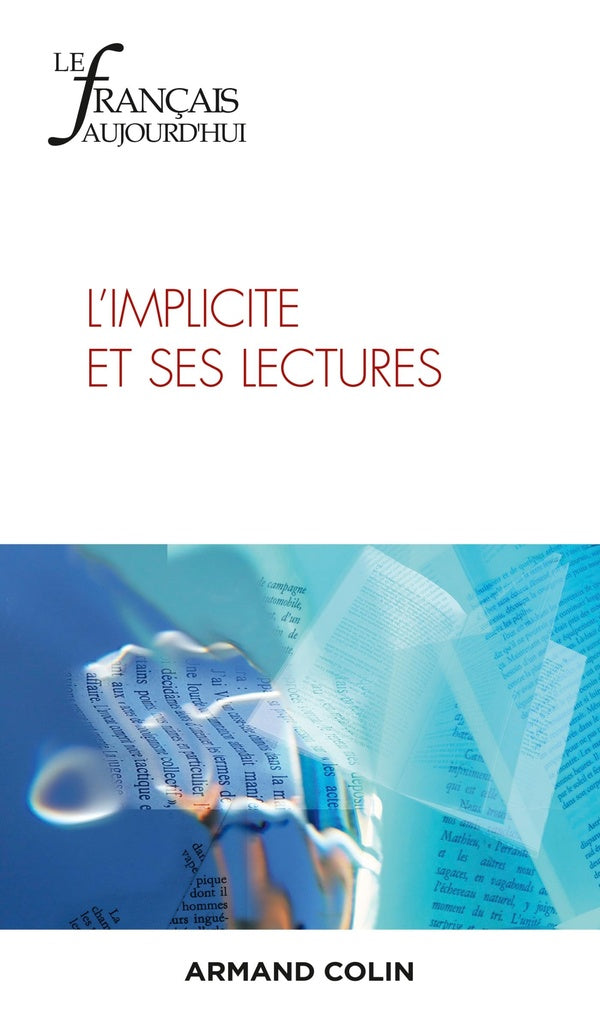 Le français d'aujourd'hui n.218 : l'implicite et ses lectures