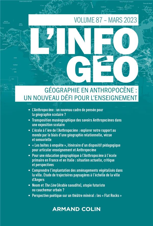 L'information géographique n.87 : géographie en anthropocène : un nouveau défi pour l'enseignement