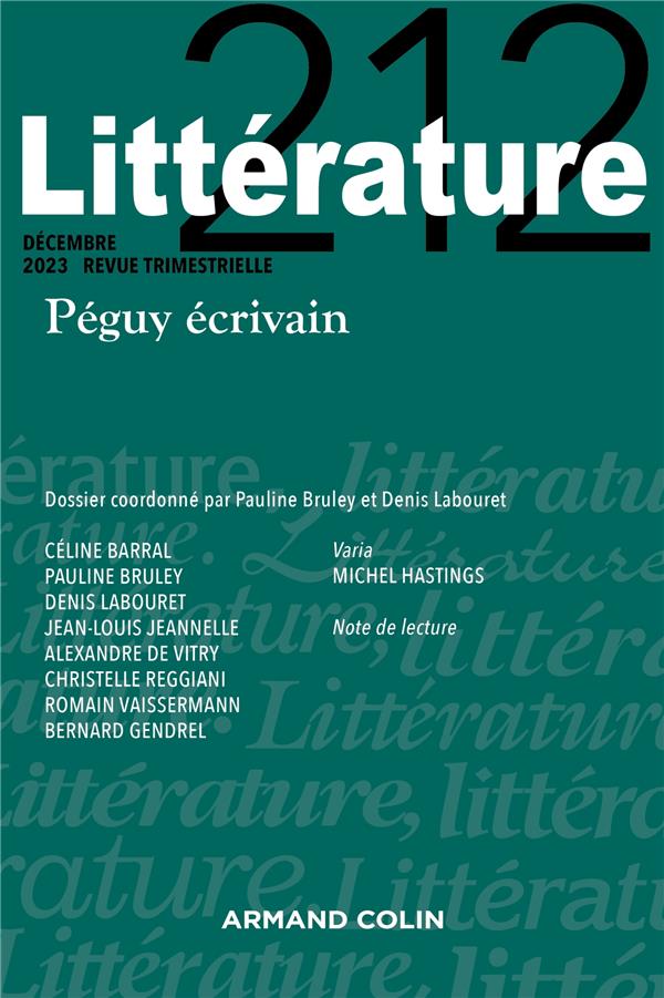 Littérature n.212 : Péguy écrivain