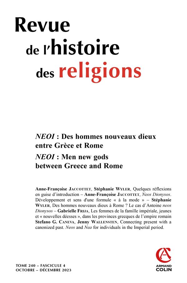 Revue de l'histoire des religions n.240/4 : NEOI : Des hommes nouveaux dieux entre Grèce et Rome