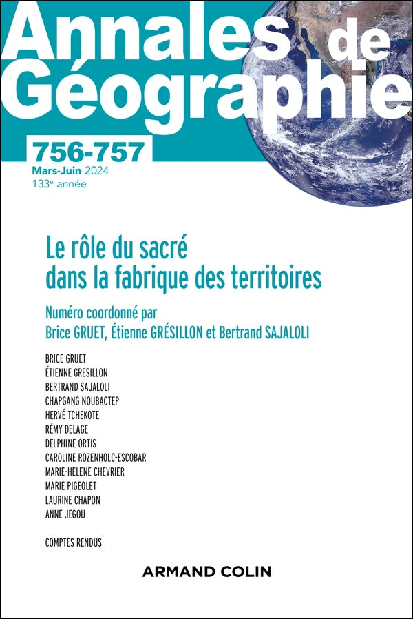 Revue Annales de géographie n.756-757 : Le rôle du sacré dans la fabrique des territoires