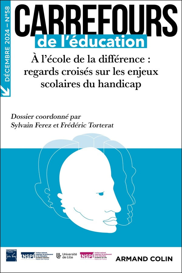 Carrefours de l'éducation n.58 : À l'école de la différence : regards croisés sur les enjeux scolaires du handicap
