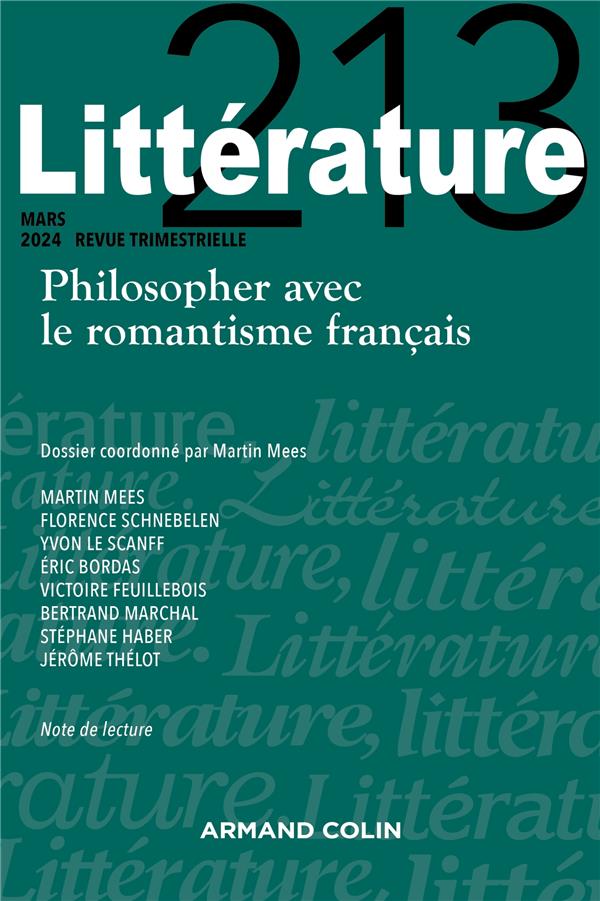 Littérature n.213 : Philosopher avec le romantisme français